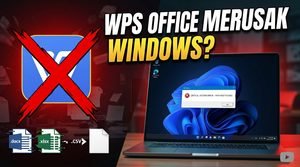 Gara Gara Instal WPS Office